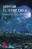 Hamtub, el otro cielo (eBook, ePUB)