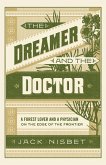 The Dreamer and the Doctor (eBook, ePUB)