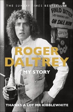 Thanks a Lot Mr Kibblewhite (eBook, ePUB) - Daltrey, Roger