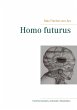 Homo futurus (eBook, ePUB) - Bild 1