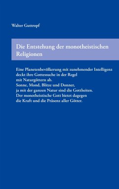 Die Entstehung der monotheistischen Religionen (eBook, ePUB)