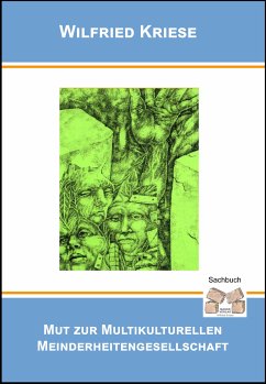 Mut zur Multikulturellen Minderheitengesellschaft (eBook, ePUB)