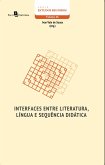 Interfaces entre Literatura, Língua e Sequência Didática (eBook, ePUB)