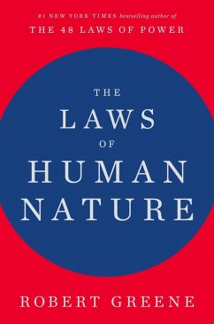 The Laws of Human Nature (eBook, ePUB) - Greene, Robert