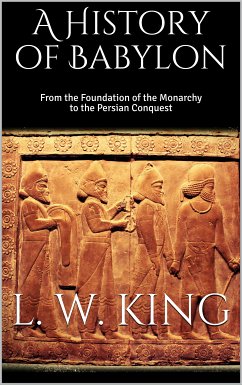 A History of Babylon (eBook, ePUB) - King, L. W.