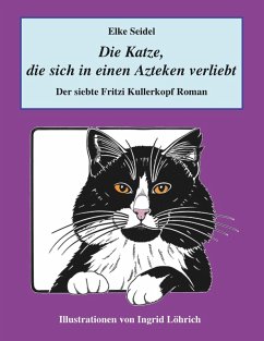 Die Katze, die sich in einen Azteken verliebt (eBook, ePUB)