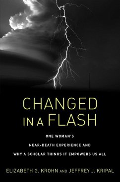 Changed in a Flash (eBook, ePUB) - Krohn, Elizabeth G.; Kripal, Jeffrey J.