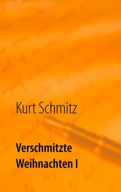 Verschmitzte Weihnachten I (eBook, ePUB) - Schmitz, Kurt
