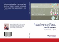 Thermodynamic and Physio-Chemical Studies of Binary Liquid Systems