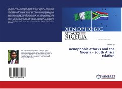 Xenophobic attacks and the Nigeria - South Africa relation - Ige, Kehinde
