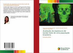 Avaliação da espessura de tecido mole de uma população brasileira - Lima de Albuquerque, Hugo;Azoubel Antunes, Antonio;Granja Porto, Gabriela