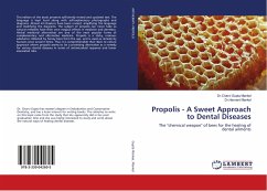 Propolis - A Sweet Approach to Dental Diseases - Mankel, Charvi Gupta;Mankel, Hemant