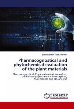 Pharmacognostical and phytochemical evaluation of the plant materials