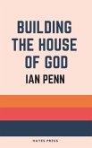 Building the House of God (eBook, ePUB)