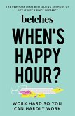 When's Happy Hour? (eBook, ePUB)
