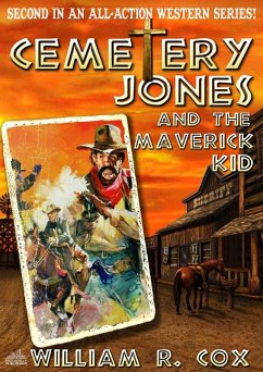 Cover Cemetery Jones 2: Cemetery Jones and the Maverick Kid (eBook, ePUB)