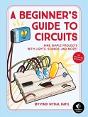 A Beginner's Guide to Circuits (eBook, ePUB)