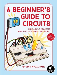 A Beginner's Guide to Circuits (eBook, ePUB) - Dahl, Oyvind Nydal
