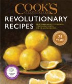 Cook's Illustrated Revolutionary Recipes (eBook, ePUB)
