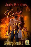 Kiss of Fire (US Park Ranger, #1) (eBook, ePUB)