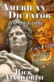 American Dictator - The New Republic (eBook, ePUB)