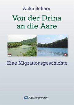 Von der Drina an die Aare - Schaer, Anka