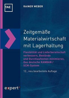 Zeitgemäße Materialwirtschaft mit Lagerhaltung - Weber, Rainer