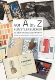 Von A bis Z. Künstlerbücher in der Sammlung Würth