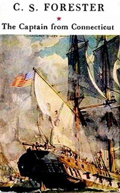 The Captain from Connecticut (eBook, ePUB) - Forester, Cecil Scott "C. S.