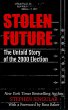 Stolen Future: The Untold Story of the... - Bild 1