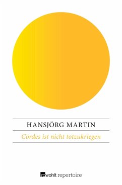 Cordes ist nicht totzukriegen (eBook, ePUB) - Martin, Hansjörg