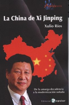La china de Xi Jinping - Ríos Paredes, Xulio