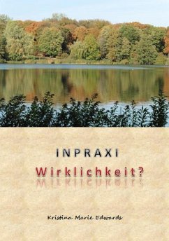INPRAXI (eBook, ePUB) - Edwards, Kristina Marie