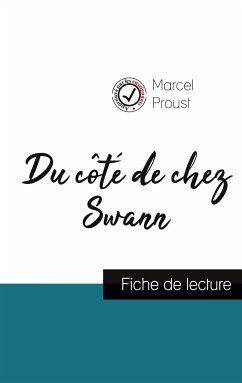 Du côté de chez Swann (fiche de lecture et analyse complète de l'oeuvre) - Proust, Marcel