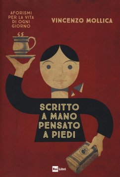 Cover Scritto a mano pensato a piedi. Aforismi per la vita di ogni giorno