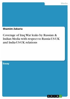 Coverage of Iraq War leaks by Russian & Indian Media with respect to Russia-US-UK and India-US-UK relations