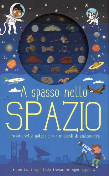 A spasso nello spazio A spasso nello spazio