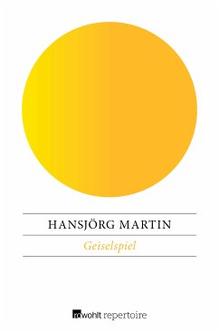 Geiselspiel (eBook, ePUB) - Martin, Hansjörg