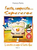 Fausto, camperista Supereroe (eBook, ePUB)