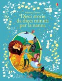Dieci storie da dieci minuti per la nanna Dieci storie da dieci minuti per la nanna