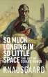 So Much Longing in So Little Space - Bild 1