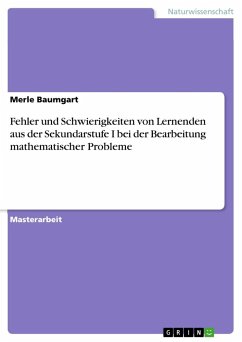 Fehler und Schwierigkeiten von Lernenden aus der Sekundarstufe I bei der Bearbeitung mathematischer Probleme - Baumgart, Merle