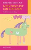 Mein Kind ist ein Einhorn (eBook, ePUB)