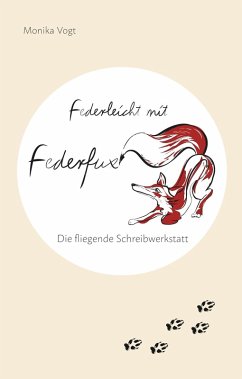 Federleicht mit Federfux (eBook, ePUB) - Vogt, Monika
