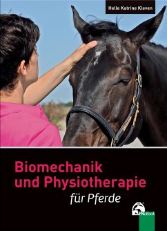 Biomechanik und Physiotherapie für Pferde (eBook, ePUB) - Kleven, Helle Katrine