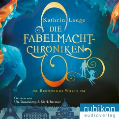 Brennende Worte / Die Fabelmacht-Chroniken Bd.2 (MP3-Download) - Lange, Kathrin
