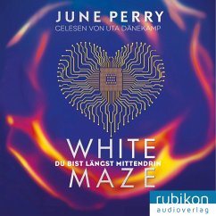 White Maze - Du bist längst mittendrin (MP3-Download) - Perry, June