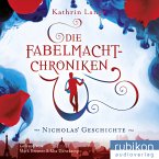 Die Fabelmacht-Chroniken - Nicholas' Geschichte (MP3-Download)