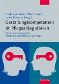 Gestaltungskompetenzen im Pflegealltag stärken (eBook, PDF)