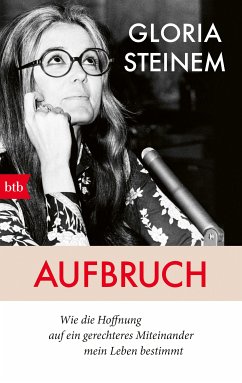 Aufbruch (eBook, ePUB) - Steinem, Gloria
